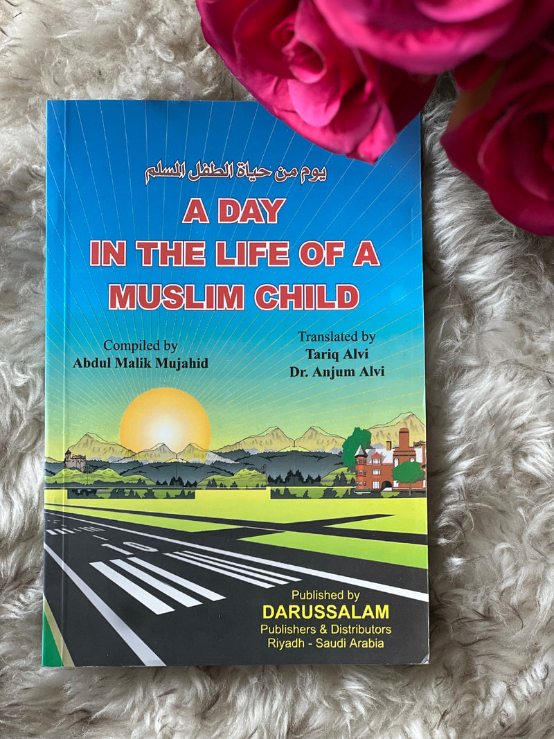 A Day in The Life of a Muslim Child