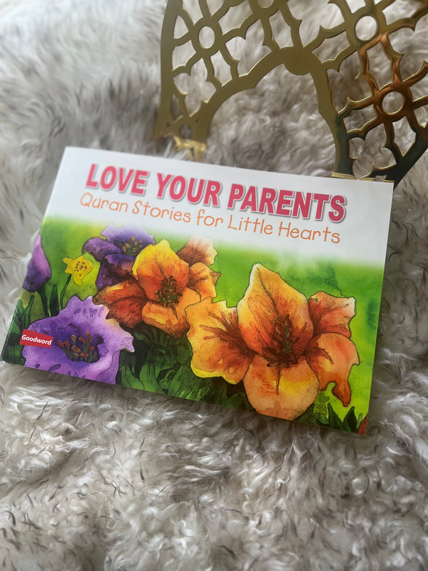 Love Your Parents (Paperback)