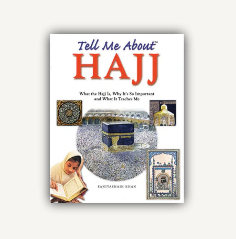Tell Me About Hajj (Hardbound)