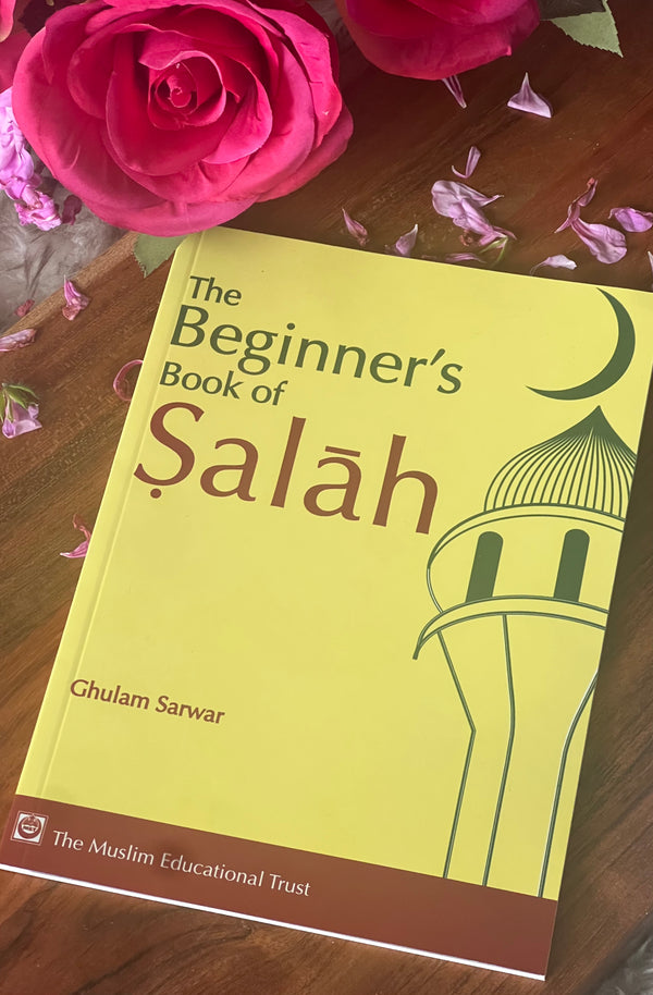 The Beginner’s book of Salah