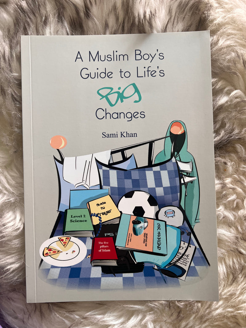 A Muslim Girls/boys Guide To Big Changes