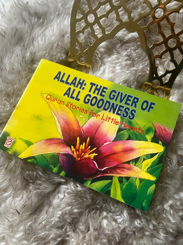 Allah: The Giver of All Goodness